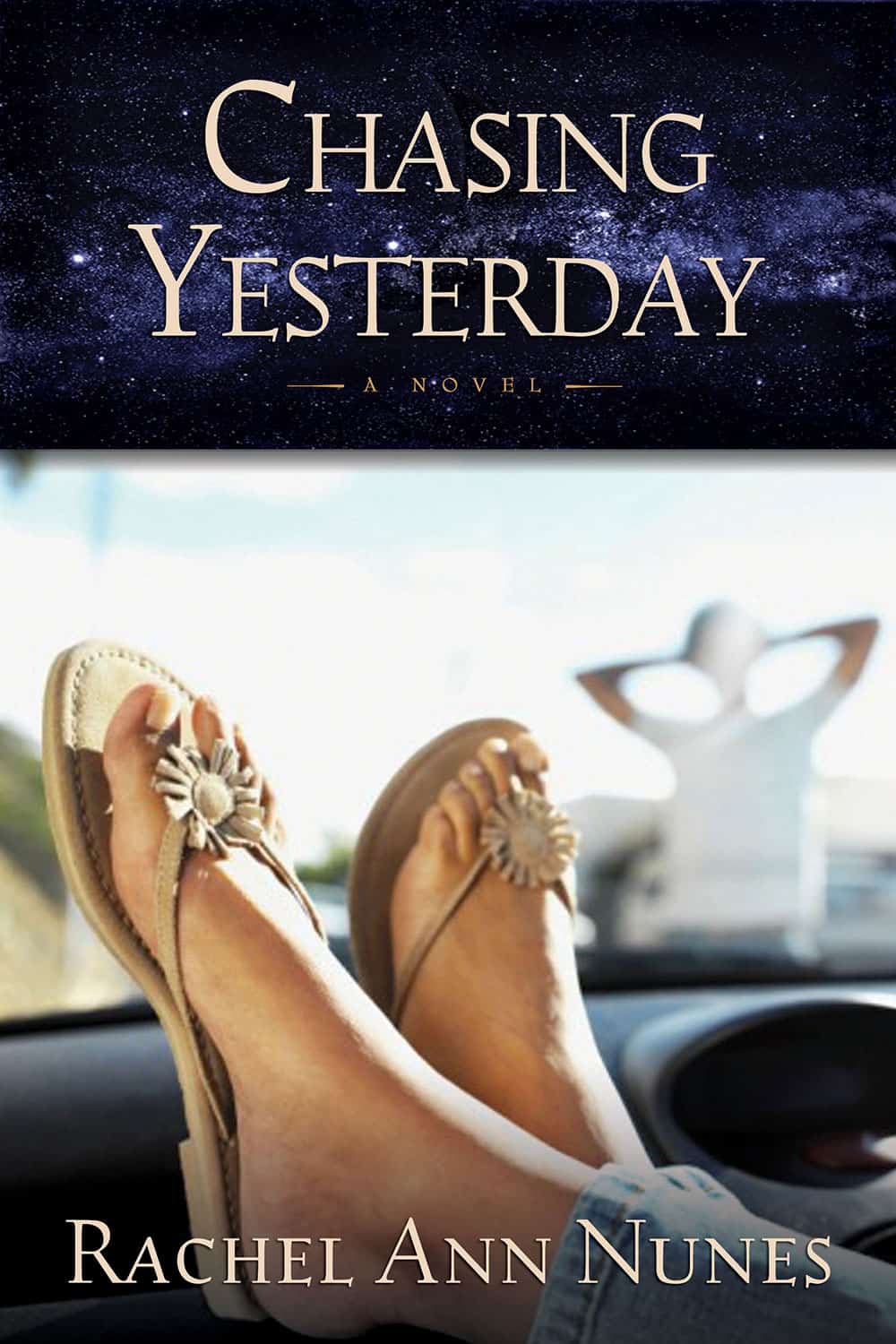 Chasing Yesterday by Rachel Ann Nunes